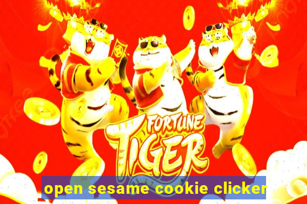 open sesame cookie clicker